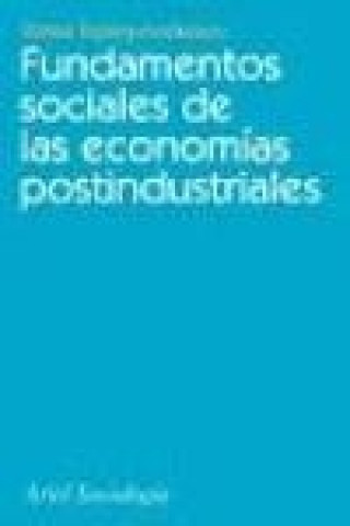 Kniha Fundamentos sociales de las economías postindustriales Gosta Esping-Andersen
