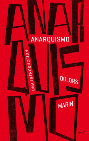 Carte Anarquismo : una introducción DOLORS MARIN