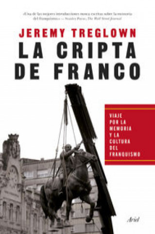Kniha La cripta de Franco: viaje por la memoria y la cultura del franquismo 