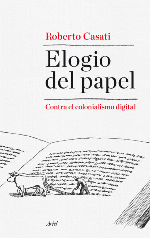 Книга Elogio del papel: contra el colonialismo digital ROBERTO CASATI