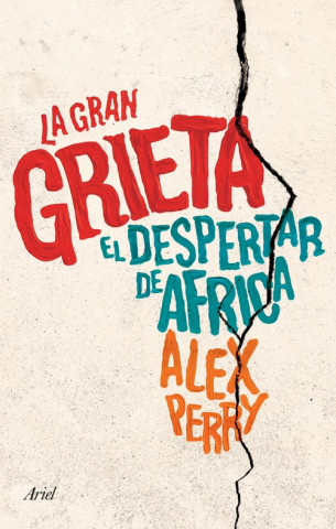 Book La gran grieta ALEX PERRY
