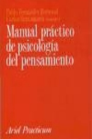 Książka Manual práctico de psicología del pensamiento Pablo Fernández Berrocal