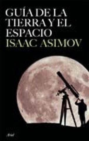 Livre Guía del cielo y la tierra Isaac Asimov