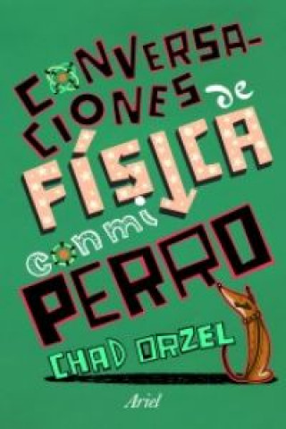 Libro Conversaciones de física con mi perro 