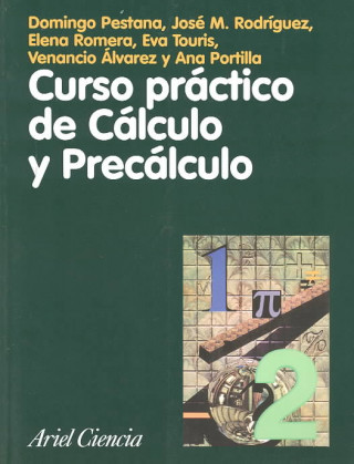Könyv Curso práctico de cálculo y precálculo Domingo Pestana Galván