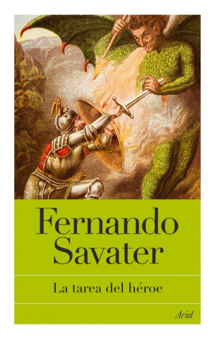 Livre La tarea del héroe Fernando Savater