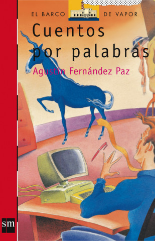 Libro Cuentos por palabras Agustín Fernández Paz