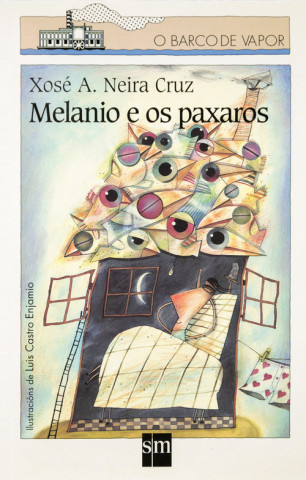 Knjiga Melanio e os páxaros Xosé Antonio Neira Cruz