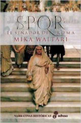 Kniha S.P.Q.R. el senador de Roma Mika Waltari