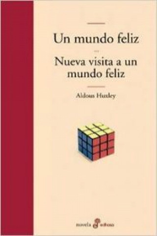 Könyv Un mundo feliz y nueva visita a un mundo feliz ALDOUX HUXLEY