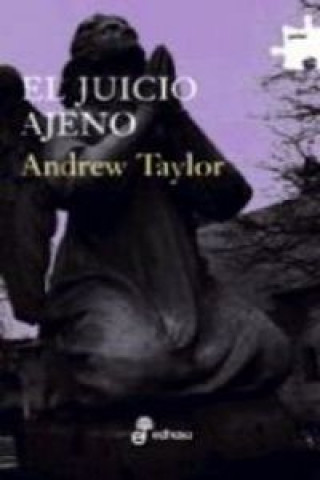 Книга EL JUICIO AJENO ANDREW TAYLOR