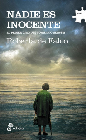 Libro Nadie Es Inocente: El Primera Caso del Comisario Benussi ROBERT DE FALCO