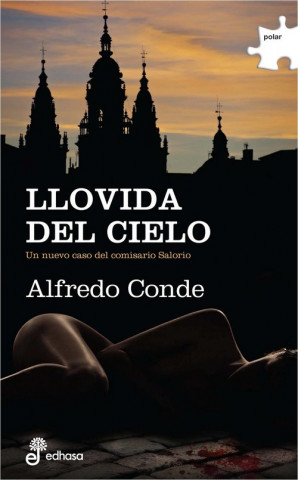 Książka Llovida del cielo ALFREDO CONDE