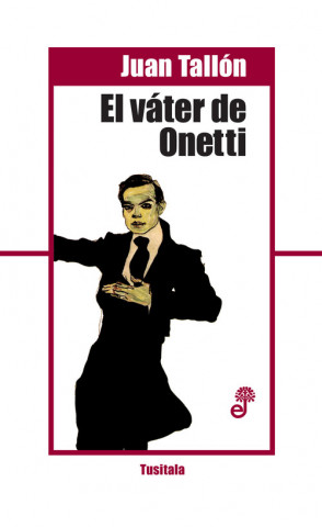 Book El Váter de Onetti JUAN TALLON