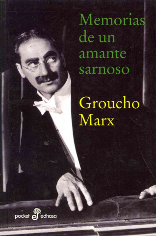 Libro Memorias de un amante sarnoso Groucho Marx