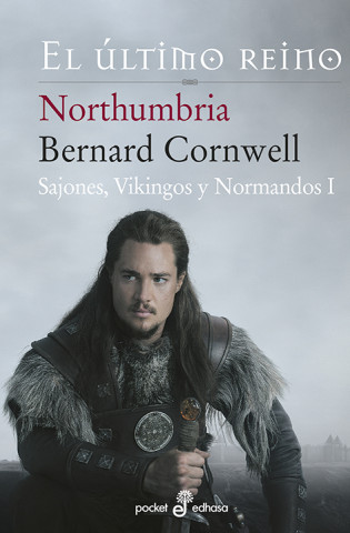 Kniha Northumbria, el último reino Bernard Cornwell