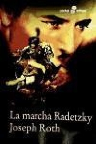 Knjiga La marcha Radetzky Joseph Roth