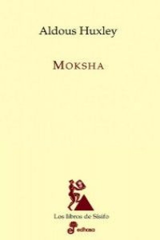 Kniha MOKSHA 