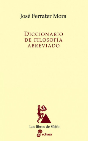Книга DICCIONARIO DE FILOSOFÍA ABREVIADO JOSE FERRATER MORA
