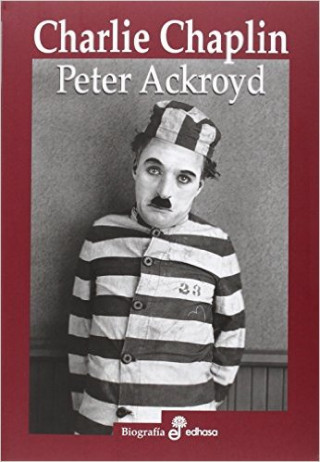 Livre CHARLIE CHAPLIN PETER ACKROYD