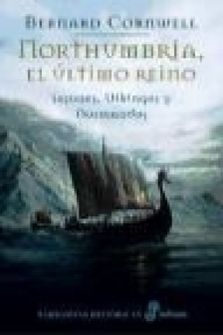 Boek Northumbria, el último reino Bernard Cornwell