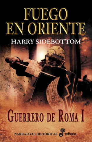 Kniha Fuego en Oriente (I) Harry Sidebottom