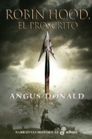 Kniha Robin Hood : el proscrito Angus Donald