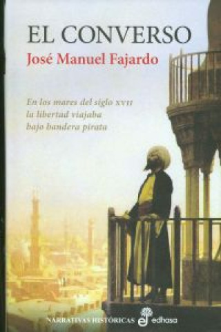 Książka El converso José Manuel Fajardo González