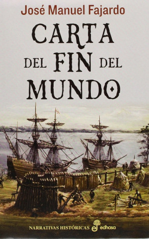 Knjiga CARTA DEL FIN DEL MUNDO JOSE MANUEL FAJARDO