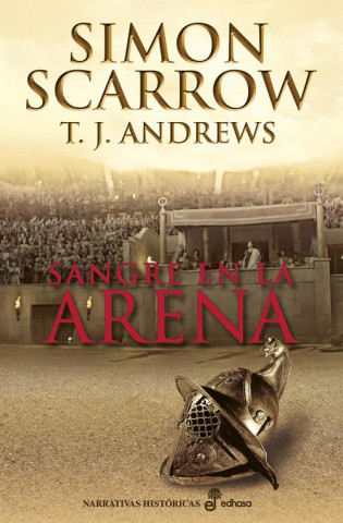 Kniha Sangre en la arena Simon Scarrow