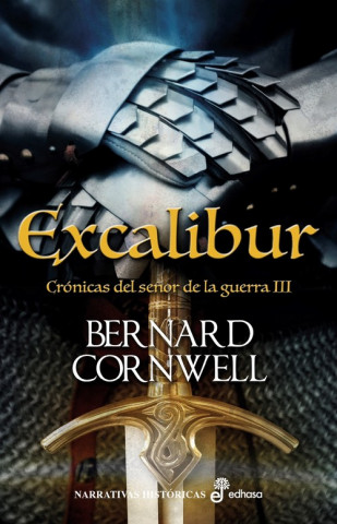 Buch Excalibur. Mitos y leyendas Bernard Cornwell