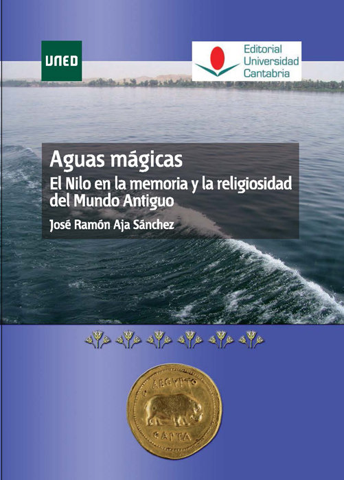 Libro Aguas mágicas. El Nilo en la memoria y la religiosidad del mundo antiguo 