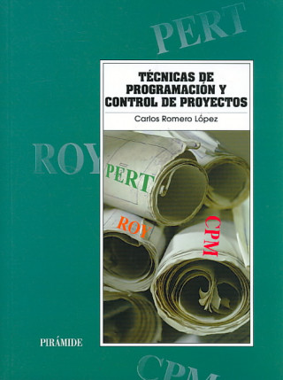 Carte Técnicas de programación y control de proyectos Carlos Romero