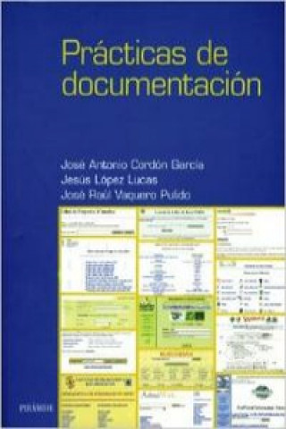 Knjiga Prácticas de documentación José Antonio . . . [et al. ] Cordón García