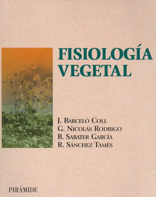 Buch Fisiología vegetal Juan . . . [et al. ] Barceló Coll