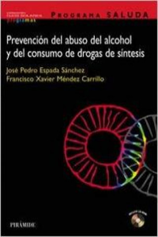 Carte Programa Saluda : prevención del abuso del alcohol y del consumo de drogas de síntesis José Pedro Espada Sánchez