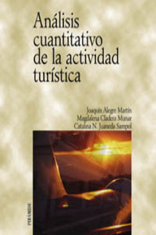 Книга Análisis cuantitativo de la actividad turística Joaquín Alegre Martín