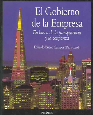 Book El gobierno de la empresa : en busca de la transparencia y la confianza VV.AA.TOR