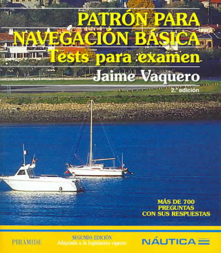 Könyv Patrón para navegación básica : tests para examen Jaime Vaquero Rico