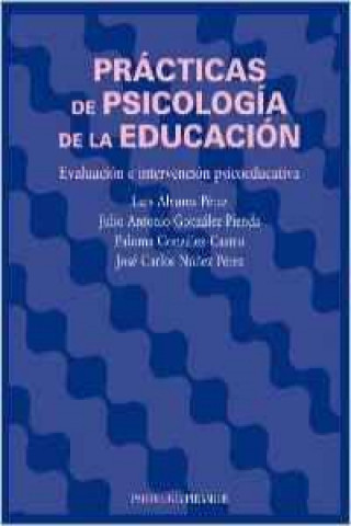 Kniha Prácticas de psicología de la educación : evaluación e intervención psicoeducativa Luis Álvarez Pérez