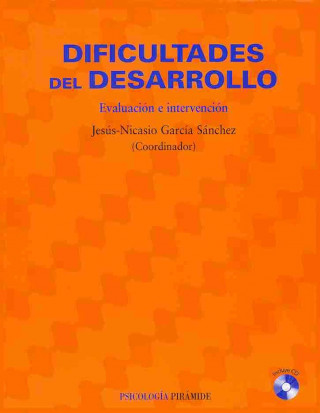 Kniha Dificultades del desarrollo : evaluación e intervención Jesús Nicasio García Sánchez