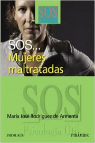 Kniha SOS-- mujeres maltratadas María José Rodríguez de Armenta