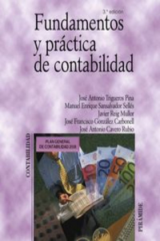 Könyv Fundamentos y práctica de contabilidad José Antonio . . . [et al. ] Trigueros Pina