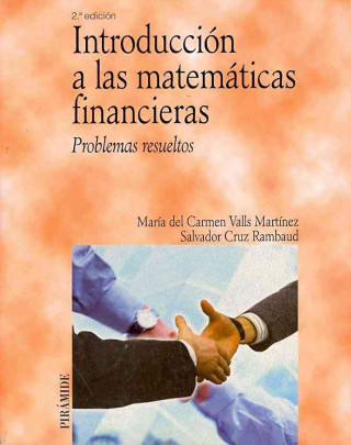Kniha Introducción a las matemáticas financieras : problemas resueltos Salvador Cruz Rambaud