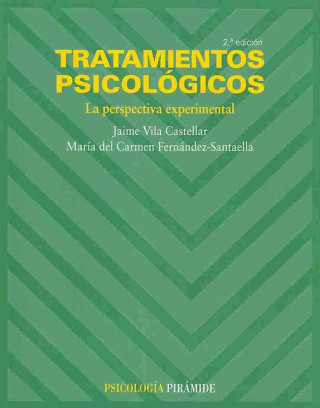 Carte Tratamientos psicológicos : la perspectiva experimental María del Carmen Fernández-Santaella