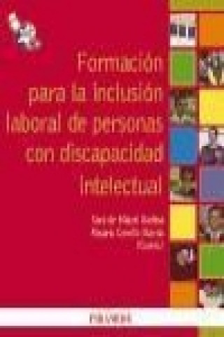 Könyv Formación para la inclusión laboral de personas con discapacidad intelectual María del Rosario Cerrillo Martín