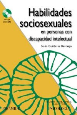 Book Habilidades sociosexuales en personas con discapacidad intelectual Belén Gutiérrez Bermejo