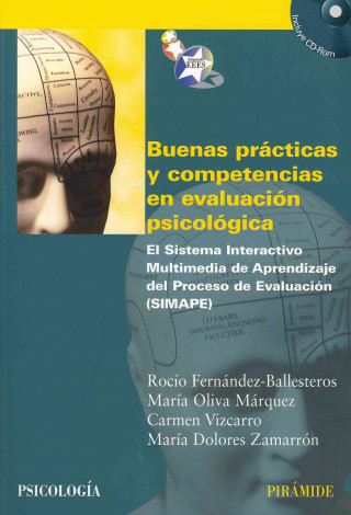 Buch Buenas prácticas y competencias en evaluación psicológica : el sistema interactivo multimedia de aprendizaje del proceso de evaluación (SIMAPE) Rocío Fernández Ballesteros