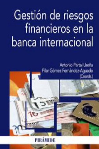 Książka Gestión de riesgos financieros en la banca internacional ANTONIO PARTAL UREÑA