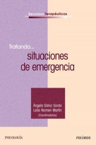 Könyv Tratando-- situaciones de emergencia Leila Nomen Martín